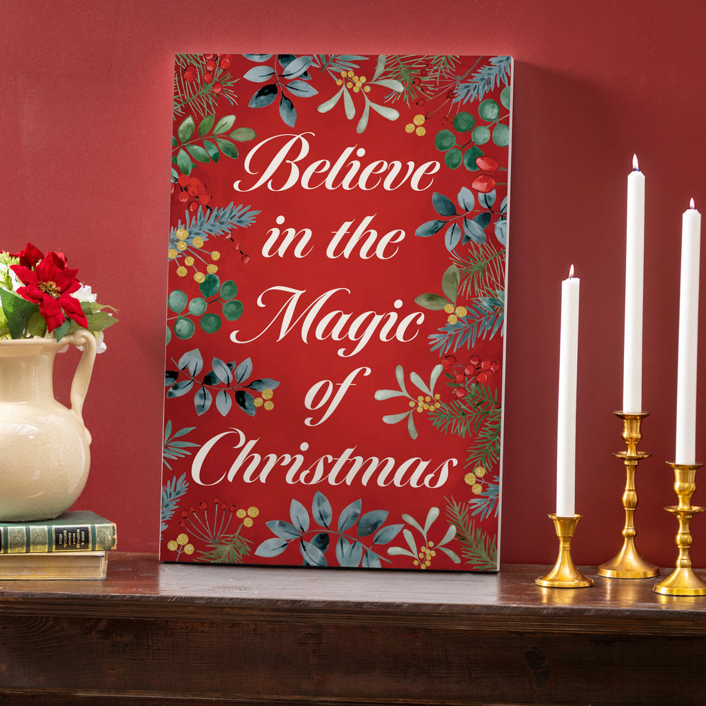 “Believe in the Magic of Christmas” Christmas Wall decoration (Sign/Poster) – 16"x24" Festive Foliage Holiday Décor